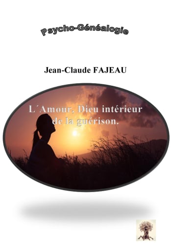 L'Amour, dieu intérieur de la guérison cover