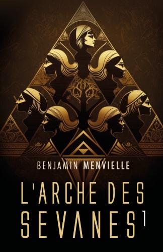 L'Arche des Sevanes, tome 1