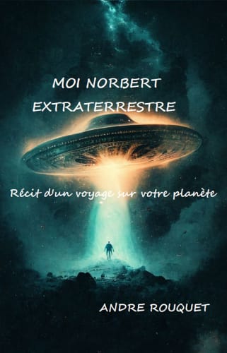 Moi Norbert, extraterrestre