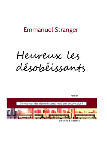 Heureux les désobéissants