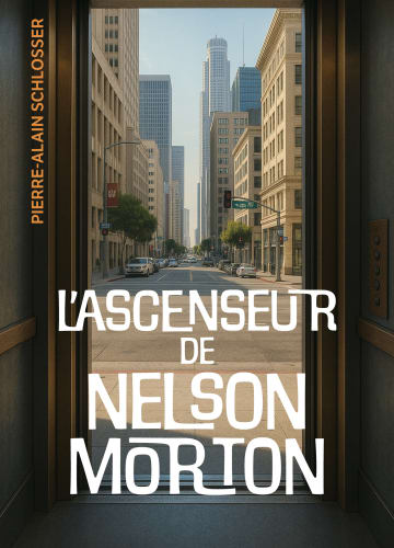 L’Ascenseur de Nelson Morton