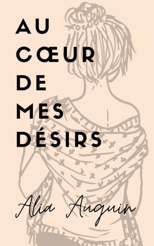 Au cœur de mes désirs