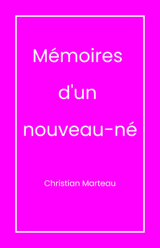 Mémoires d'un nouveau-né