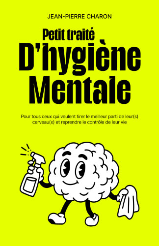 Petit traité d’hygiène mentale