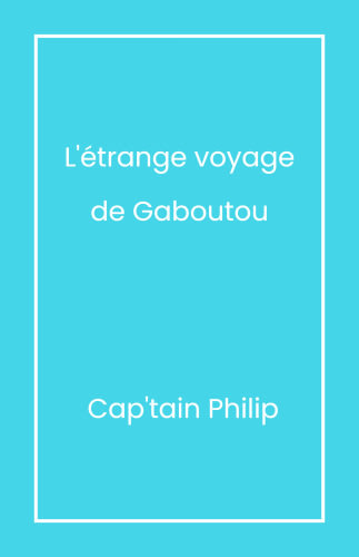 L’Étrange Voyage de Gaboutou cover