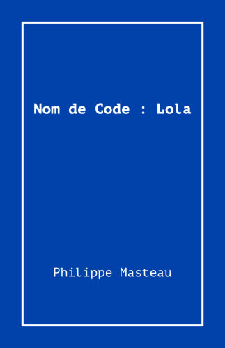 Nom de Code : Lola cover