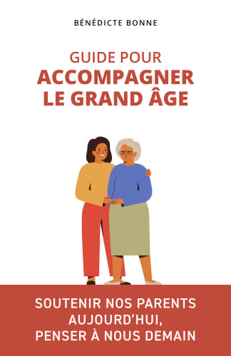 Guide pour accompagner le grand âge cover