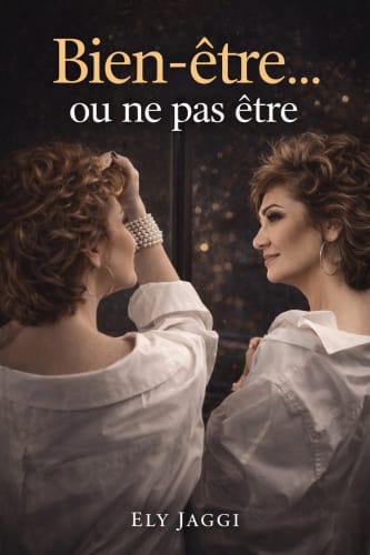 Bien-être… ou ne pas être