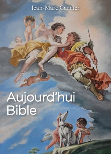 Aujourd'hui Bible
