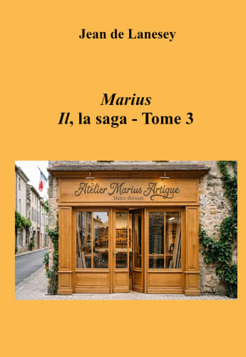 Marius - Il, la saga - Tome 3