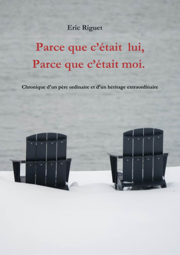 Parce que c'était lui, parce que c'était moi