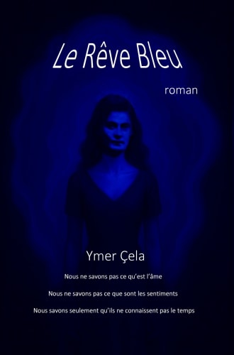 Le Rêve bleu