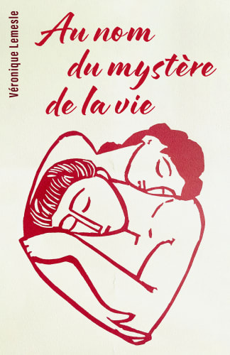 Au nom du mystère de la vie