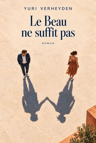Le Beau ne suffit pas