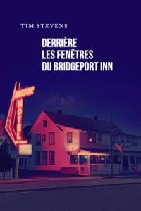 Derrière les fenêtres du Bridgeport Inn cover librinova couverture bleu nuit avis crique resume complet image chronique mittéraire