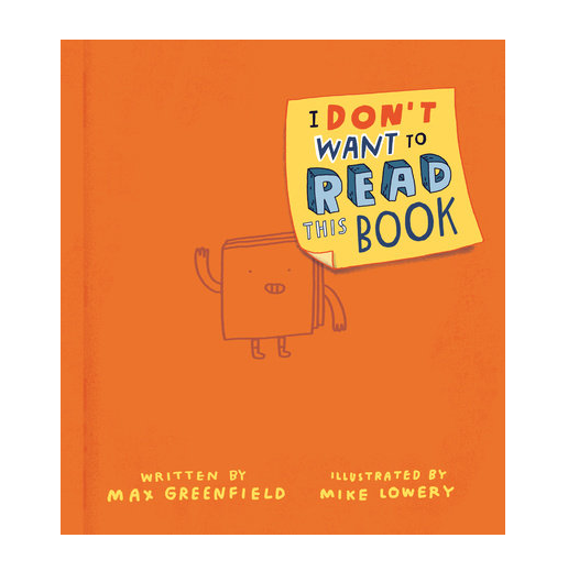 I Don't Want to Read This Book