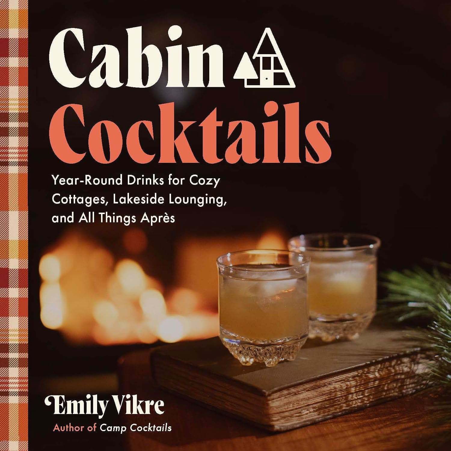 Quarto Publishing - Cabin Cocktails