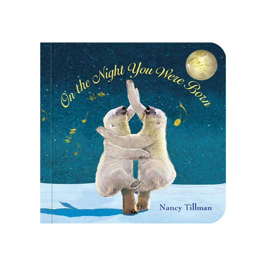 On the Night You Were Born (Padded Board Book Ed.)