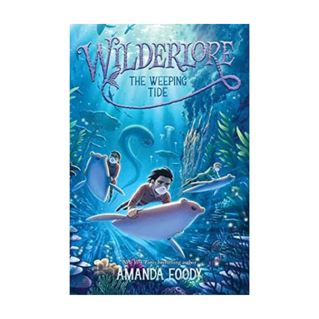 WILDERLORE: WEEPING TIDE
