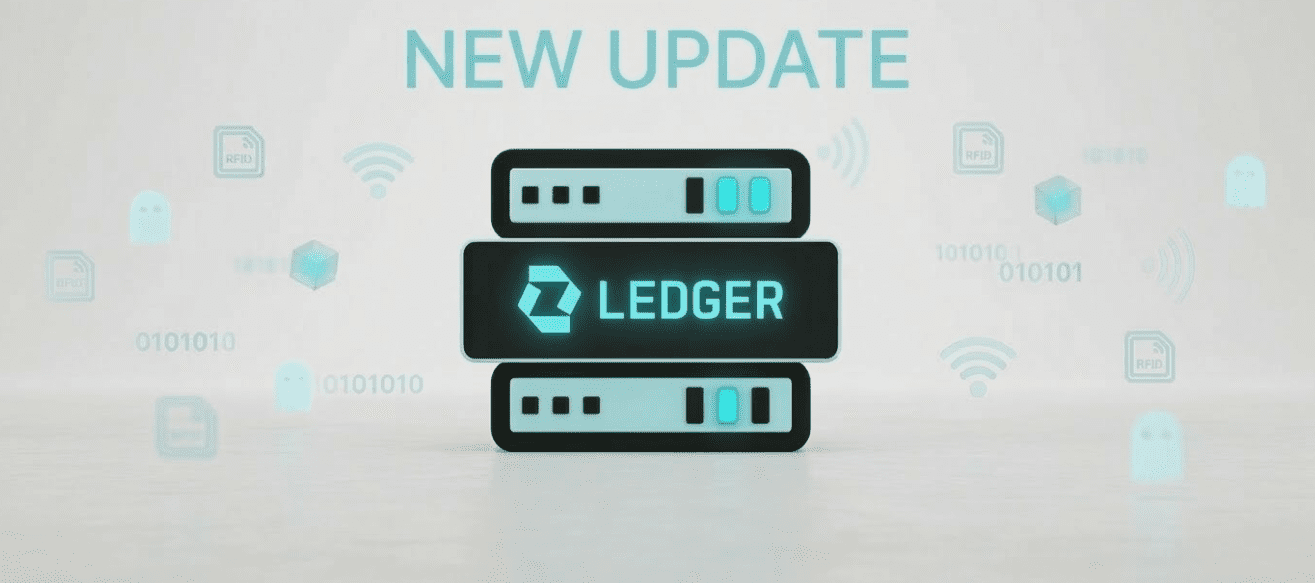 What’s New in Ledger: Faster Workflows, Better Visibility, More Reliable RFID