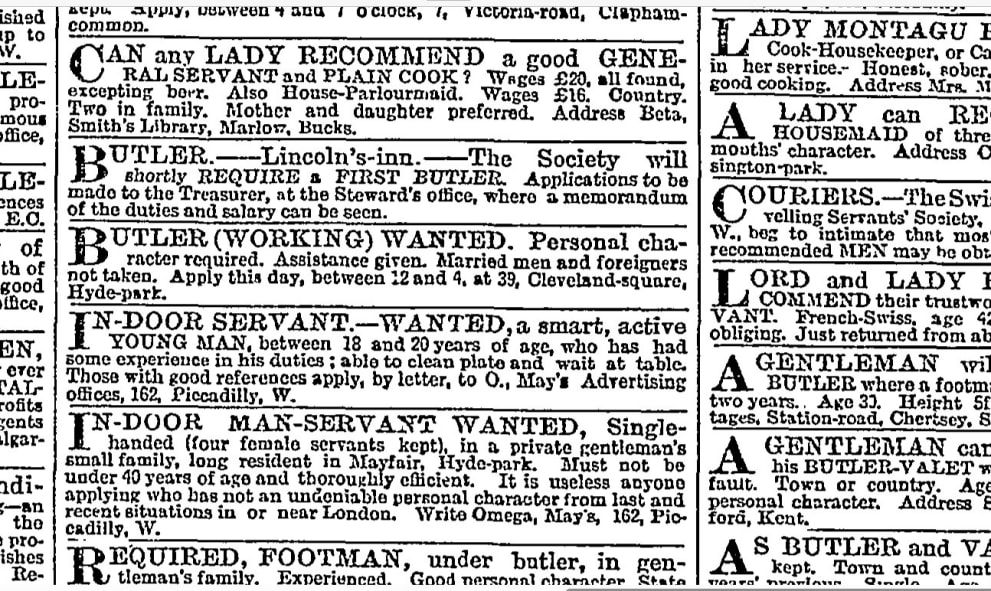 Black and white advertisements in The Times for help. Includes an advertisement for First Butler at Lincoln's Inn.