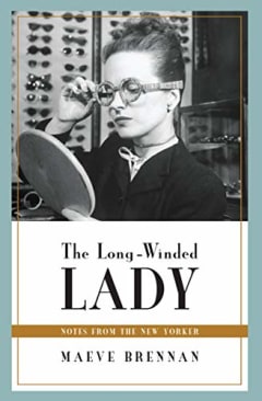 The Long-Winded Lady: Notes from the New Yorker