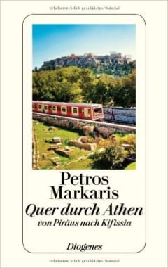 Quer durch Athen. Eine Reise von Piräus nach Kifisia.