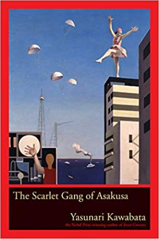 The Scarlet Gang of Asakusa Yasunari Kawabata