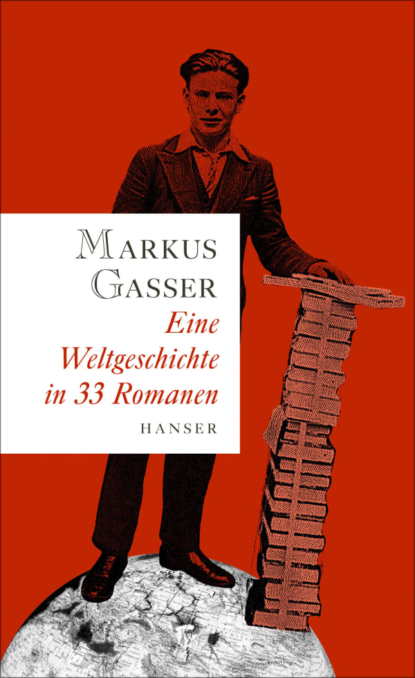 Eine Weltgeschichte in 33 Romanen