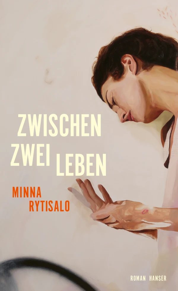 Zwischen zwei Leben Minna Rytisalo Hanser