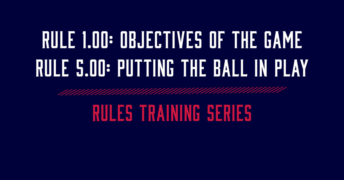 Little League Rules 1.00 and 5.00 Game Objectives and Putting the Ball