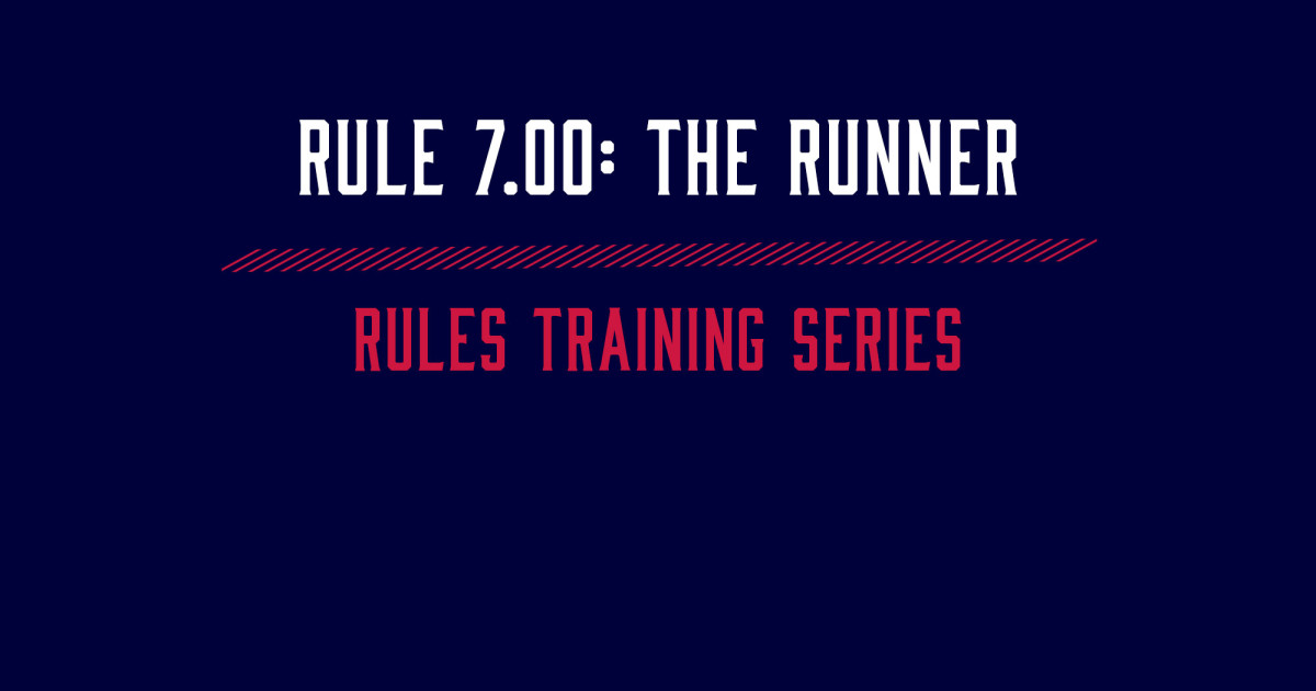 Little League Rule 7.00 The Runner Little League