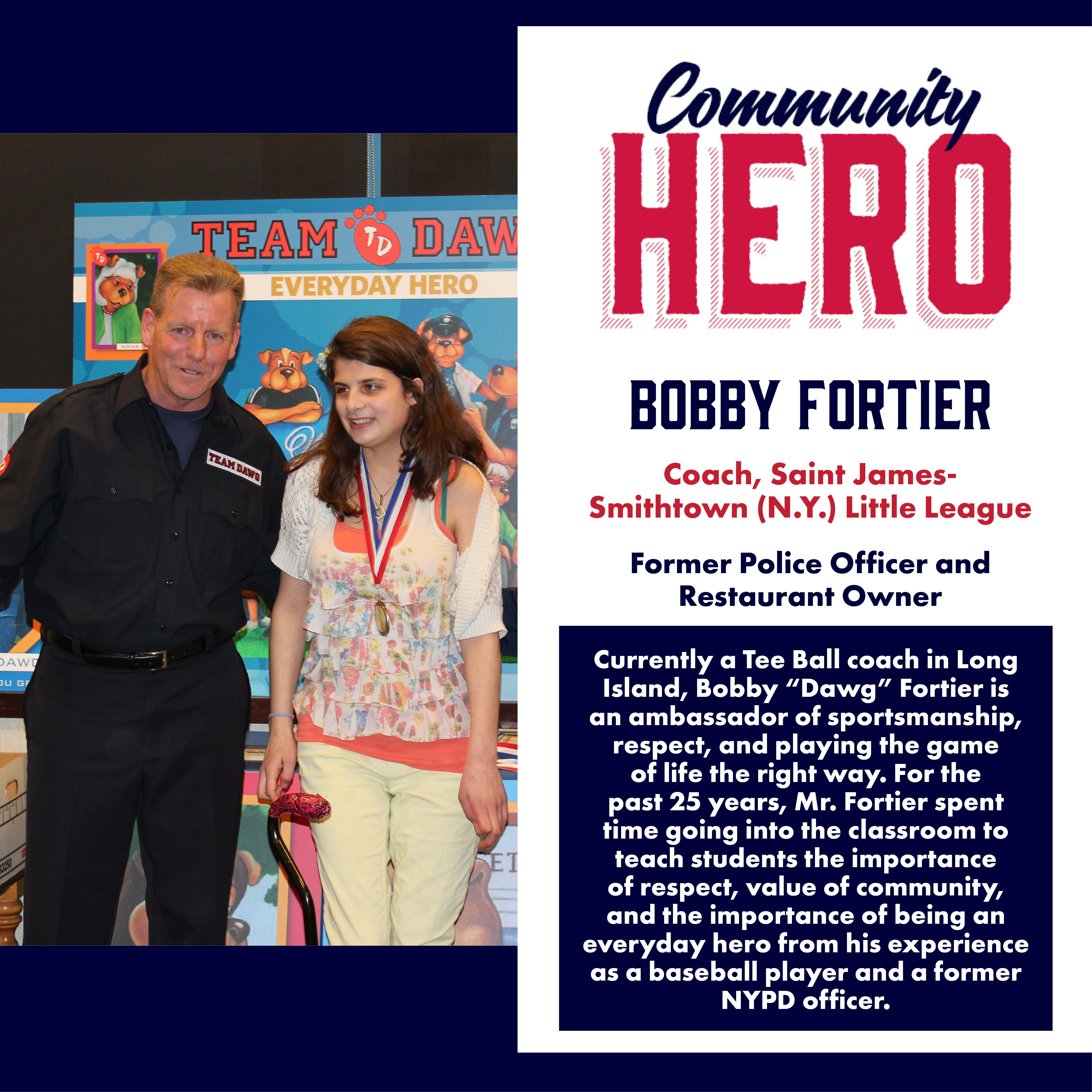 Bobby Fortier Community Hero