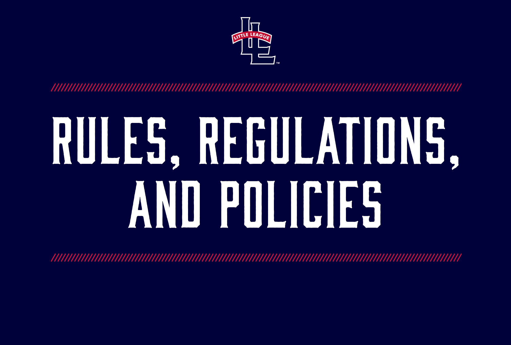 Little League Rules, Regulations, and Policies