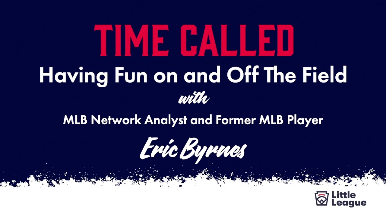 Time Called Having Fun On and Off the Field with MLB Network Analyst and Former MLB Outfielder Eric Byrnes