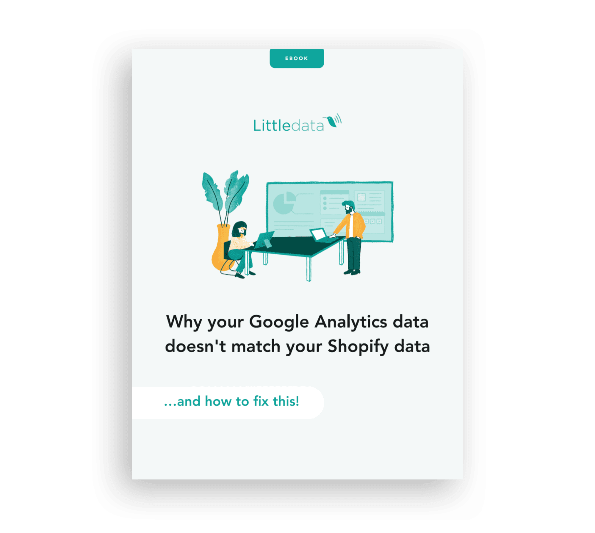 Why Google Analytics doesn't match your Shopify data