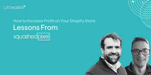 How to Increase Profit on Your Shopify Store: Lessons From Squashed Pixel