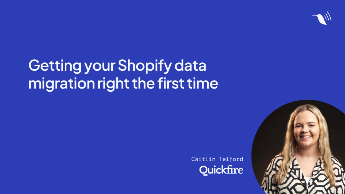 Getting your Shopify data migration right the first time