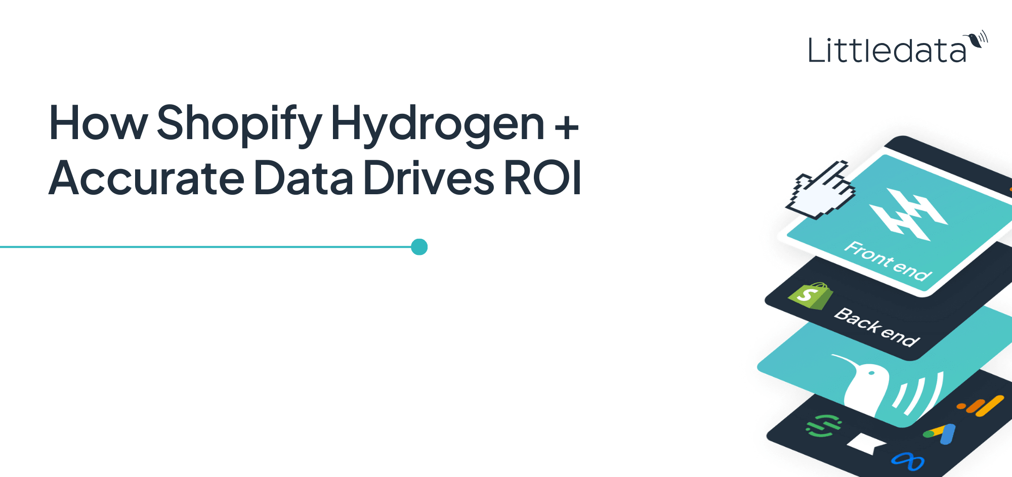 How Shopify Hydrogen + Accurate Data Drives ROI