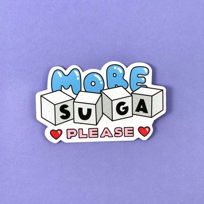 Illustration of four sugar cubes and a hand drawn text saying: More Suga Please