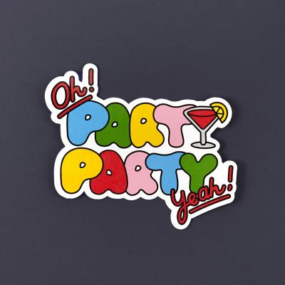 Colourful sticker saying "Oh Party Party Yeah"