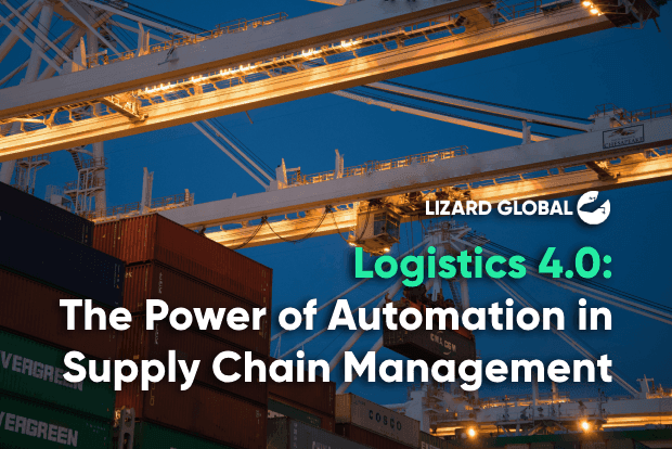 Logistics 4.0: The Power of Automation in Supply Chain Management