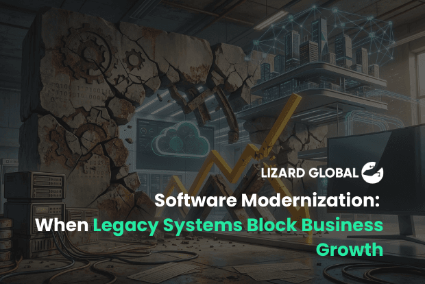 Software Modernization: When Legacy Systems Block Business Growth