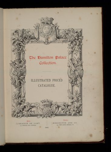 Hamilton Palace Collection Illustrated Priced Sale Catalogue 1882, (Lennoxlove House) : Frontispiece