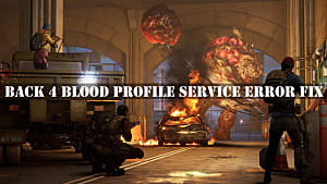 Back 4 Blood Crashing On Startup Fix Back 4 Blood