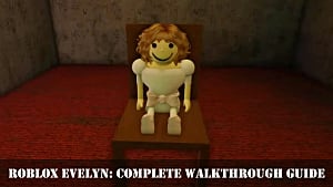 Roblox Evelyn Complete Walkthrough Guide Roblox - roblox full game history