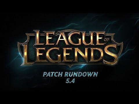 of Legends Patch 5.4: Best and Champion Changes League of Legends