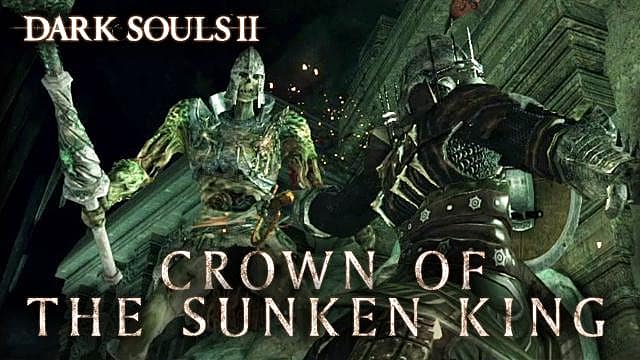 Dark Souls Ii Dlc Released Crown Of The Sunken King Reminds Us Why We Love Dark Souls Dark Souls Ii Dark Souls 2