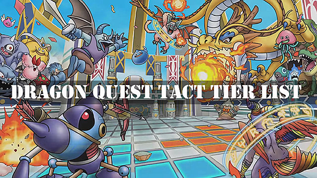 Dragon Quest Tact Best Monsters Tier List Guide Dragon Quest Tact - roblox zombie attack ghost dragon pet