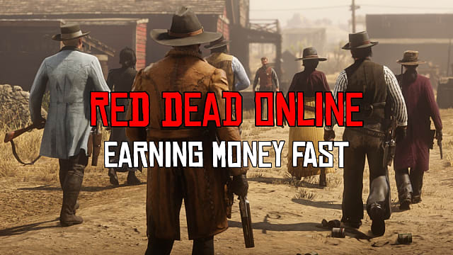 biologi deform ufuldstændig How To Make Money Super Fast in Red Dead Online